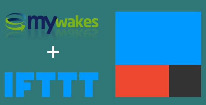 MyWakes + IFTTT